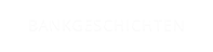 BANKGESCHICHTEN