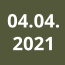 04.04. 2021
