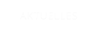 AKTUELLES